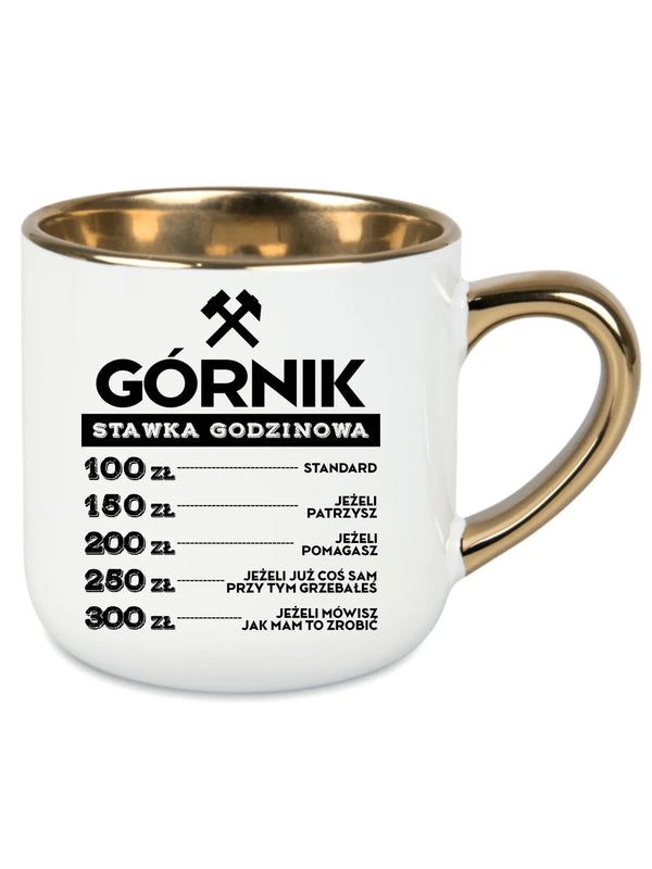 Biały kubek ze złotym rantem dla górnika - Górnik stawka godzinowa