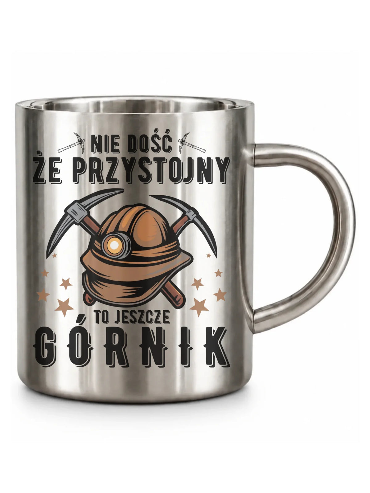 Srebrny metalowy kubek turystyczny dla górnika - Nie dość że przystojny to jeszcze górnik