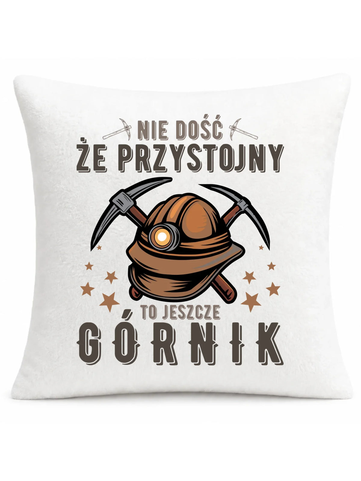 Biała poduszka pluszowa dla górnika - Nie dość że przystojny to jeszcze górnik