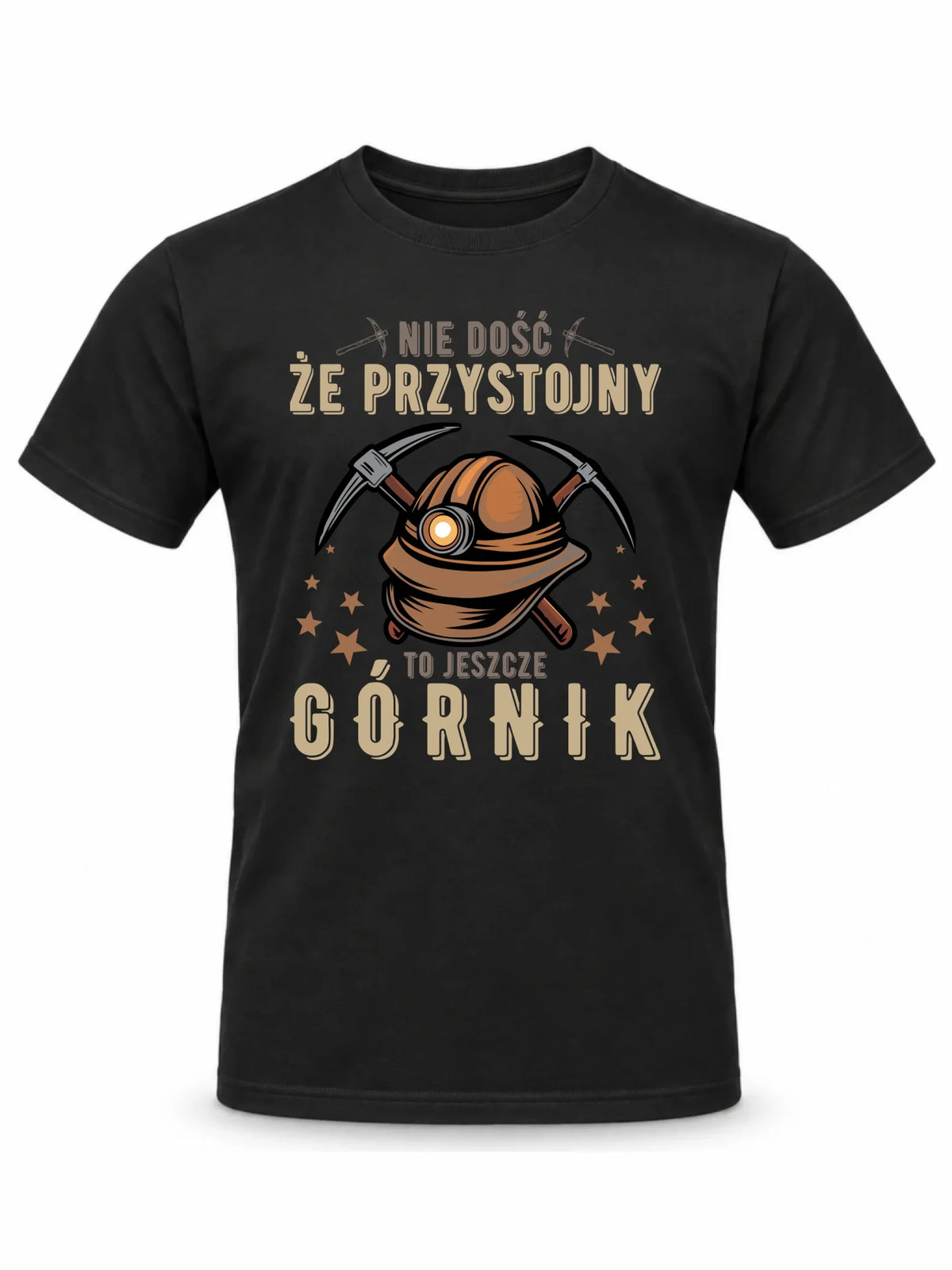 Czarna koszulka męska dla górnika - Nie dość że przystojny to jeszcze górnik
