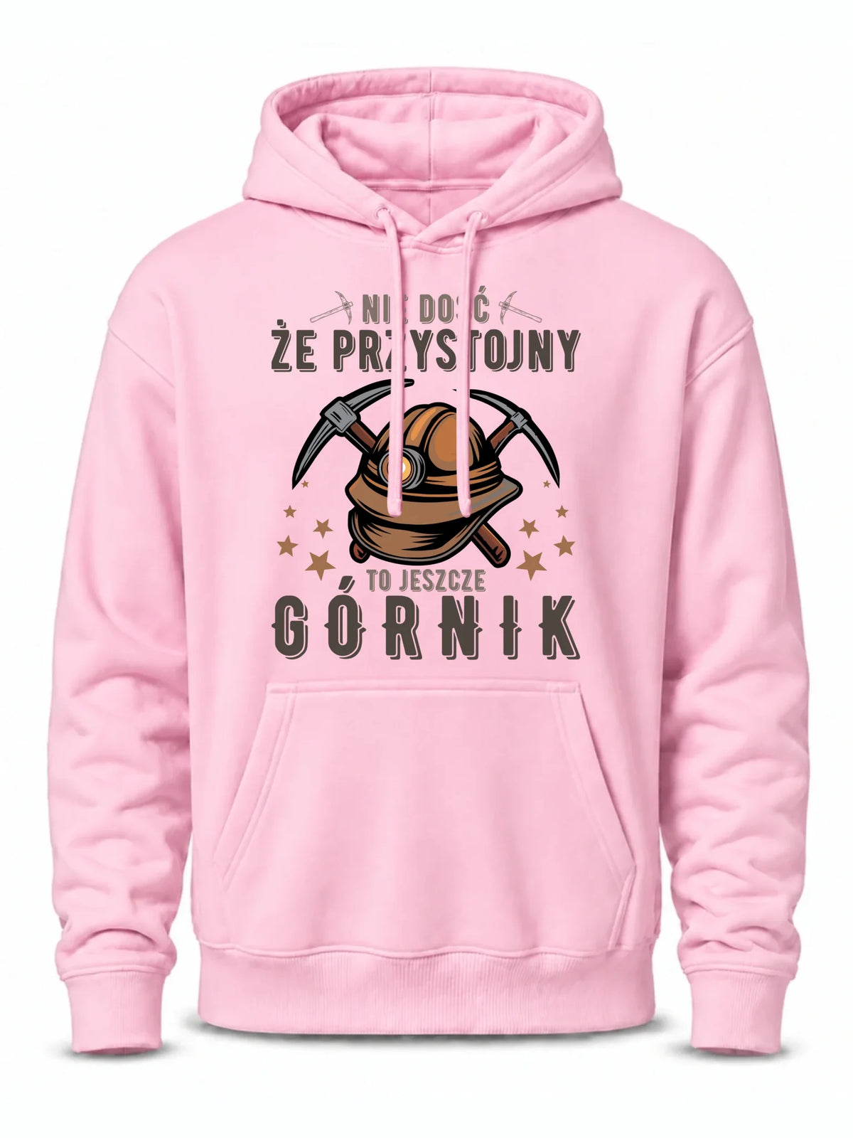Różowa bluza męska z kapturem dla górnika - Nie dość że przystojny to jeszcze górnik