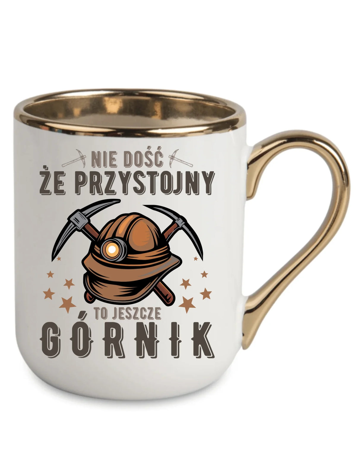 Biały ze złotym rantem i uchem kubek elegant dla górnika - Nie dość że przystojny to jeszcze górnik