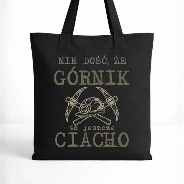 Czarna torba bawełniana dla górnika - Nie dość, że górnik to jeszcze ciacho