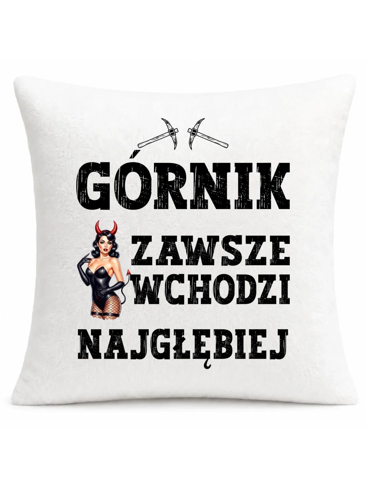 Pluszowa poduszka dla górnika - Górnik wchodzi najgłębiej