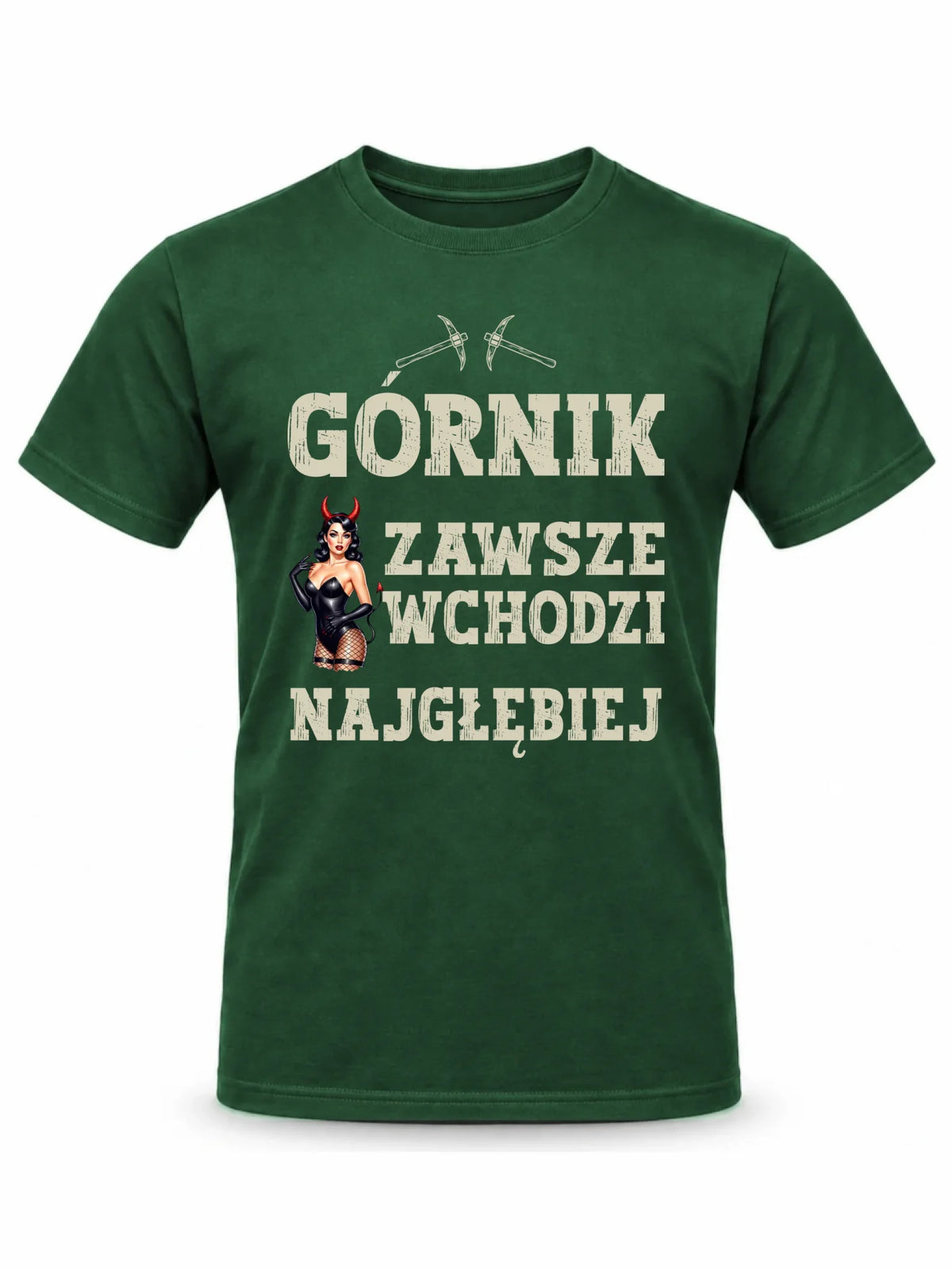 Koszulka męska dla górnika - Górnik zawsze wchodzi najgłębiej