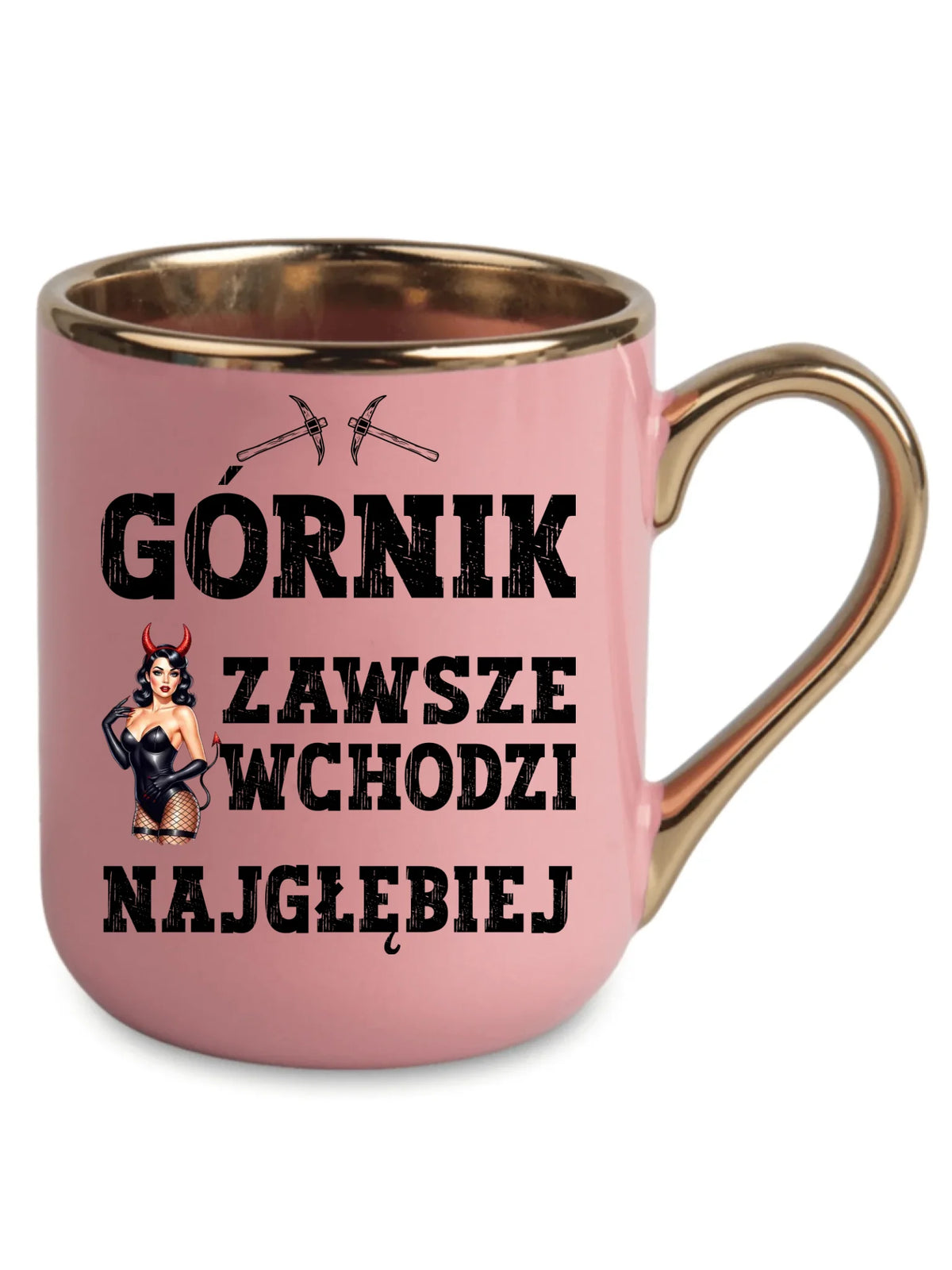 Różowy ze złotym rantem i uchem kubek elegant dla górnika - Górnik wchodzi najgłębiej