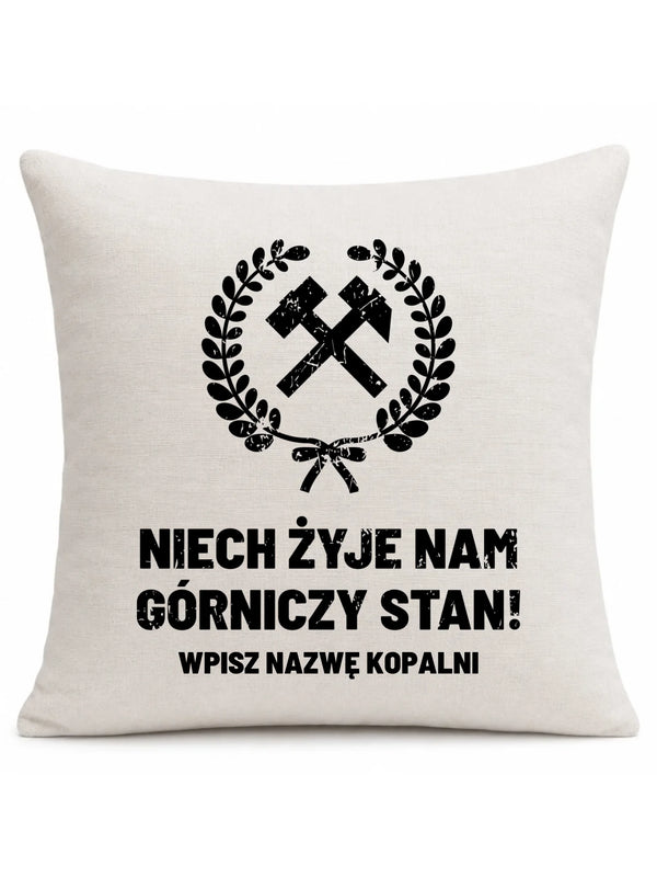 Lniana poduszka z nazwą kopalni dla górnika - Niech żyje nam górniczy stan