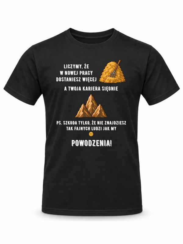 Czarna koszulka męska na odejście z pracy - W nowej pracy dostaniesz więcej siana