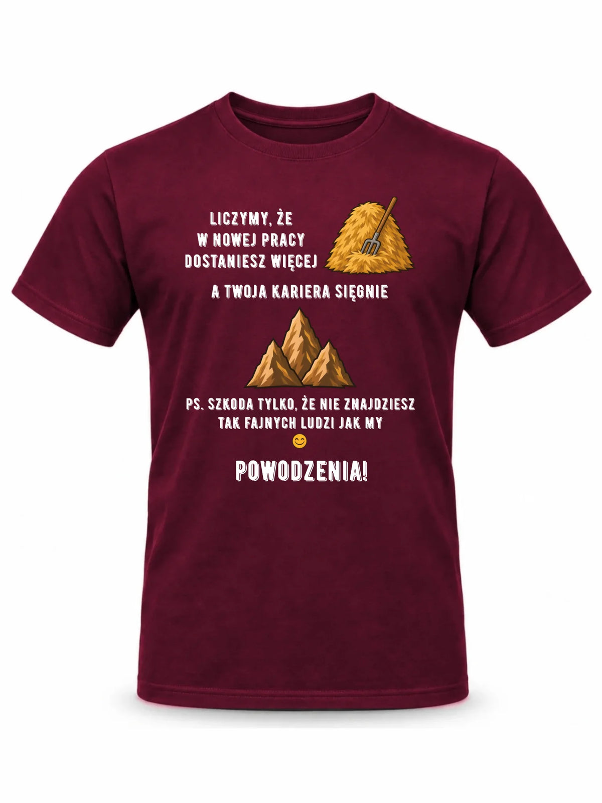 Burgundowa koszulka męska na odejście z pracy - W nowej pracy dostaniesz więcej siana