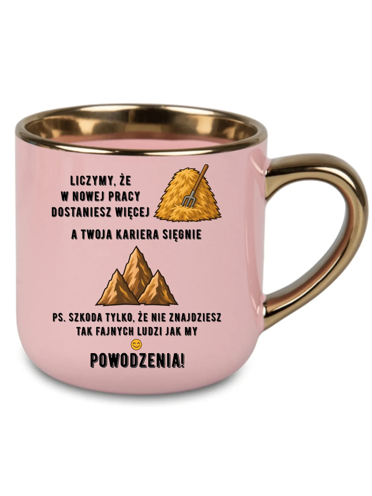 Różowy kubek ze złotym rantem na odejście z pracy - W nowej pracy dostaniesz więcej siana