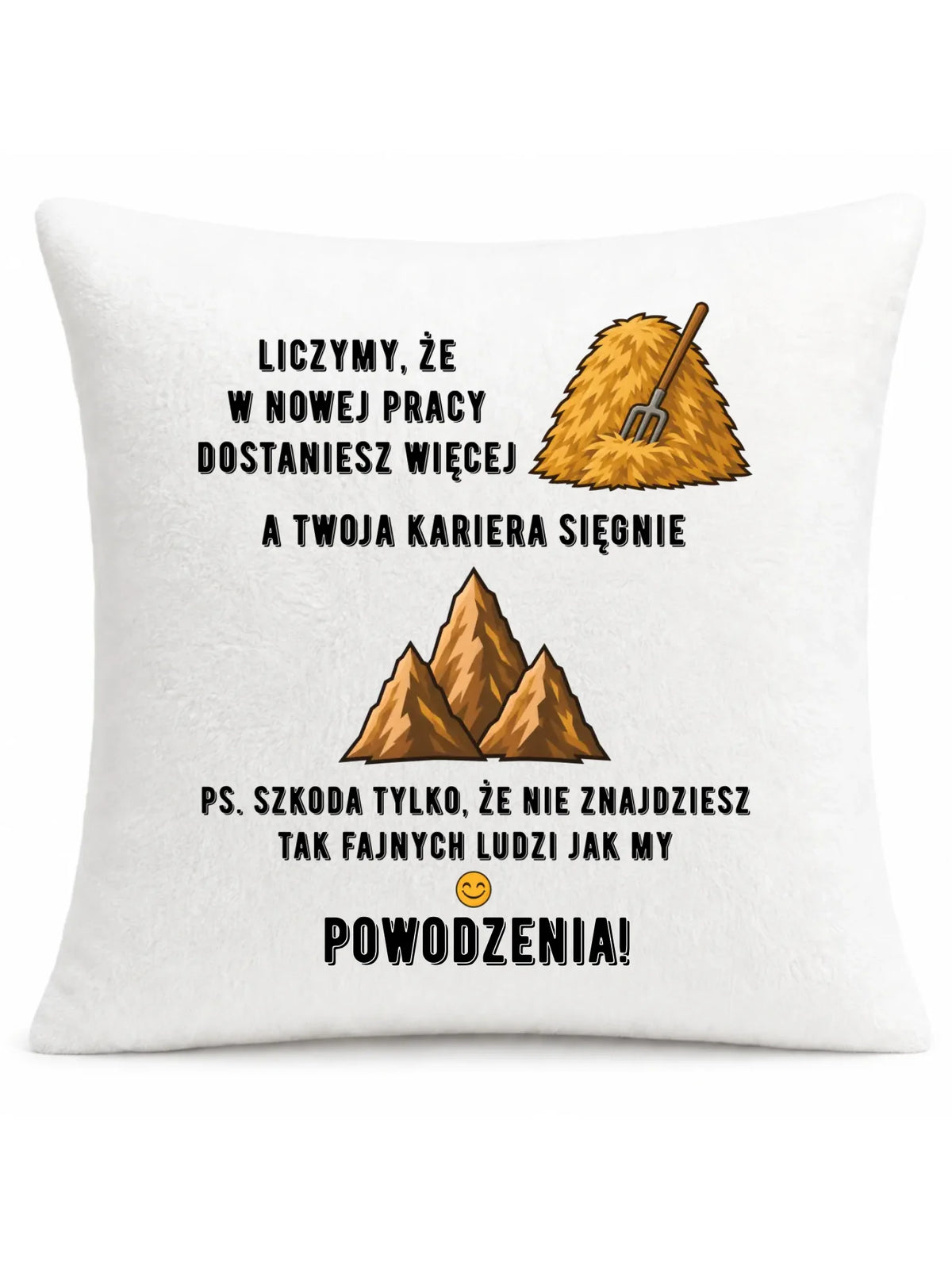 Pluszowa poduszka na odejście z pracy - W nowej pracy dostaniesz więcej siana