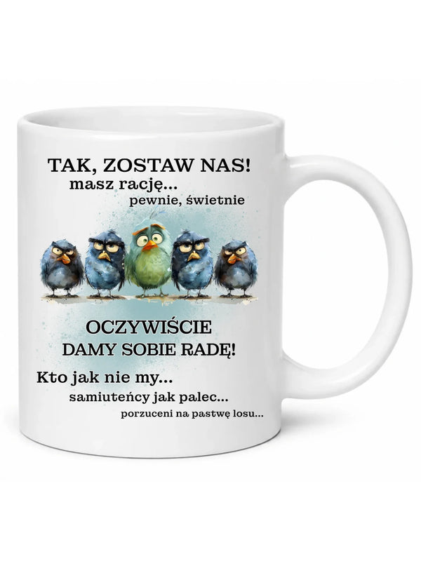 Biały kubek na odejście z pracy - Tak, zostaw nas!
