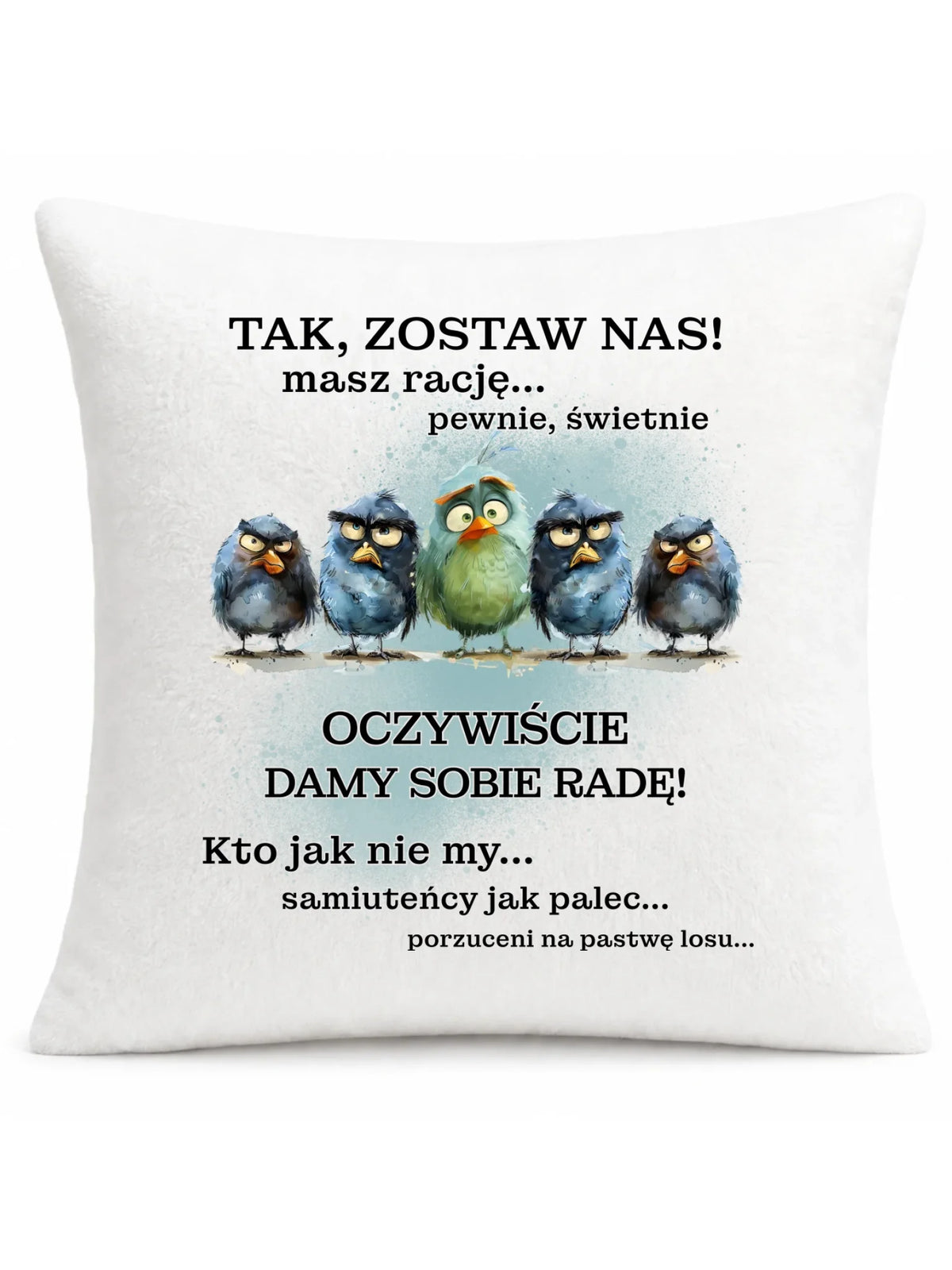 Pluszowa poduszka na odejście z pracy - Tak, zostaw nas!