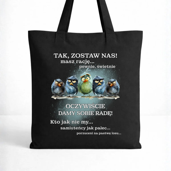 Czarna torba na odejście z pracy - Tak, zostaw nas!