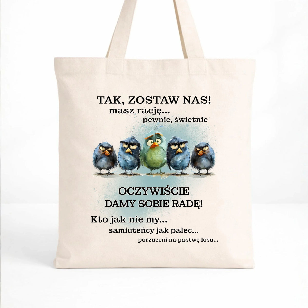 Naturalna torba na odejście z pracy - Tak, zostaw nas!