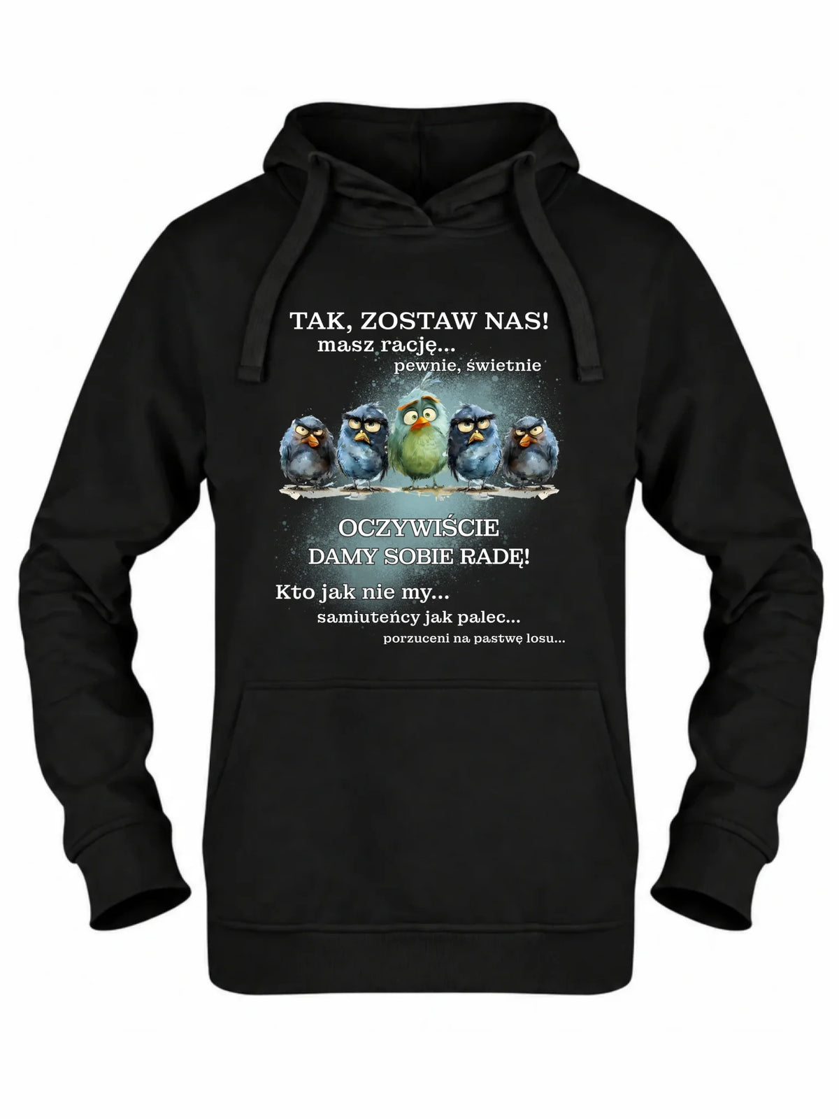 Czarna bluza damska z kapturem na odejście z pracy - Tak, zostaw nas!