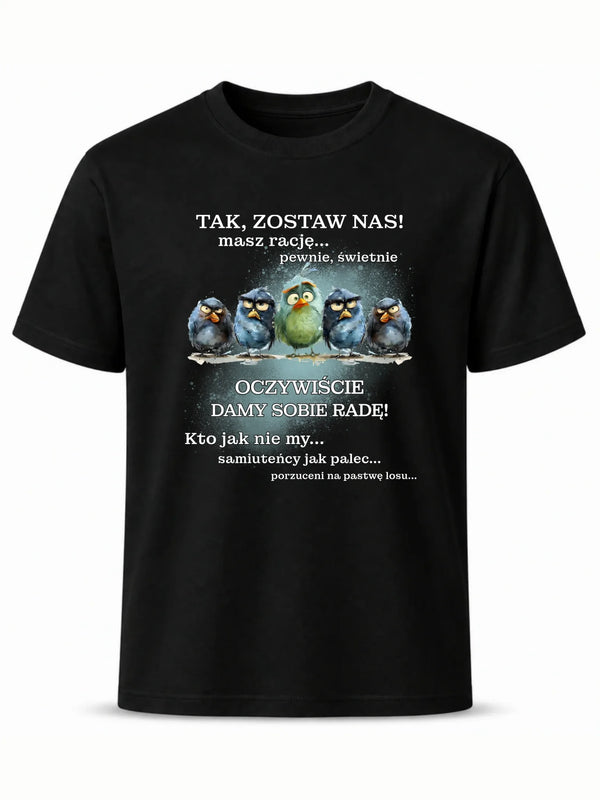 Czarna koszulka na odejście z pracy - Tak, zostaw nas!