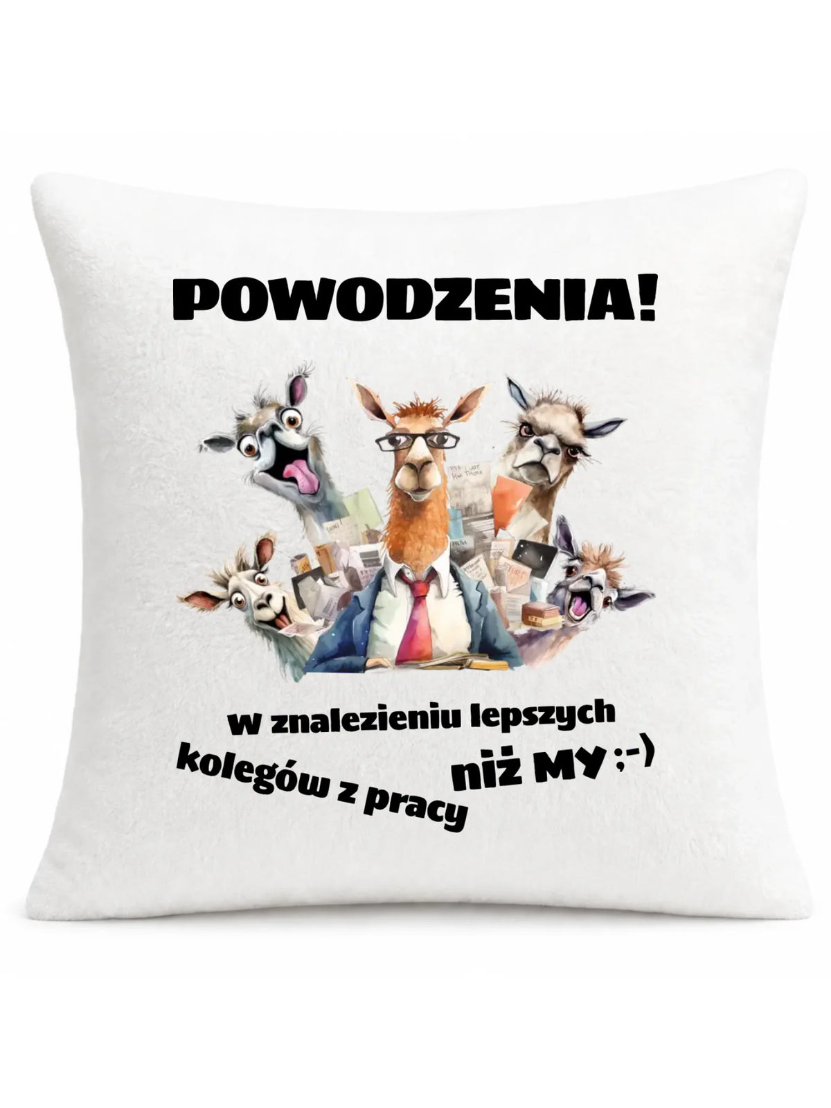 Biała poduszka pluszowa dla współpracownika - Powodzenia w znalezieniu lepszych kolegów