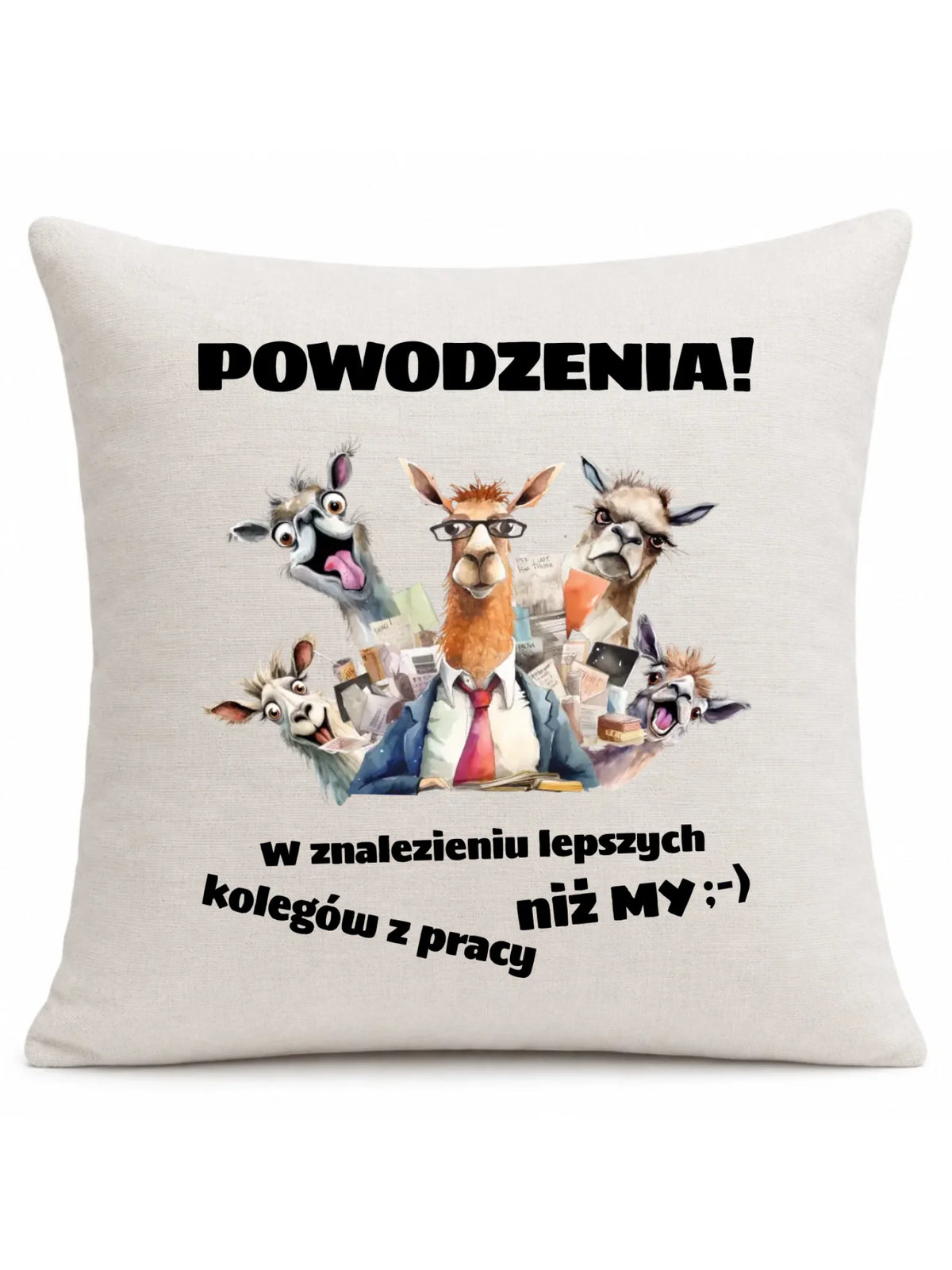 Beżowa poduszka lniana dla współpracownika - Powodzenia w znalezieniu lepszych kolegów