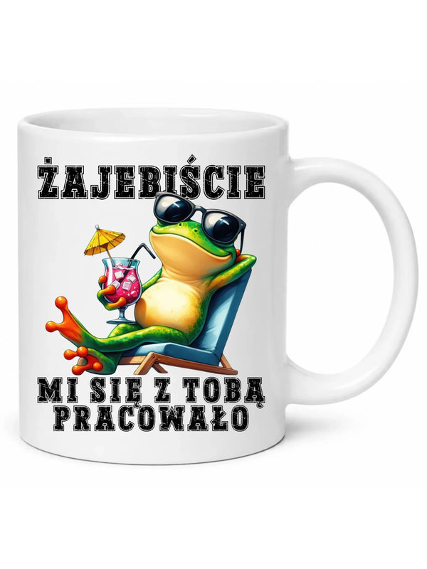 Biały kubek dla współpracownika - Żajebiście mi się z Tobą pracowało