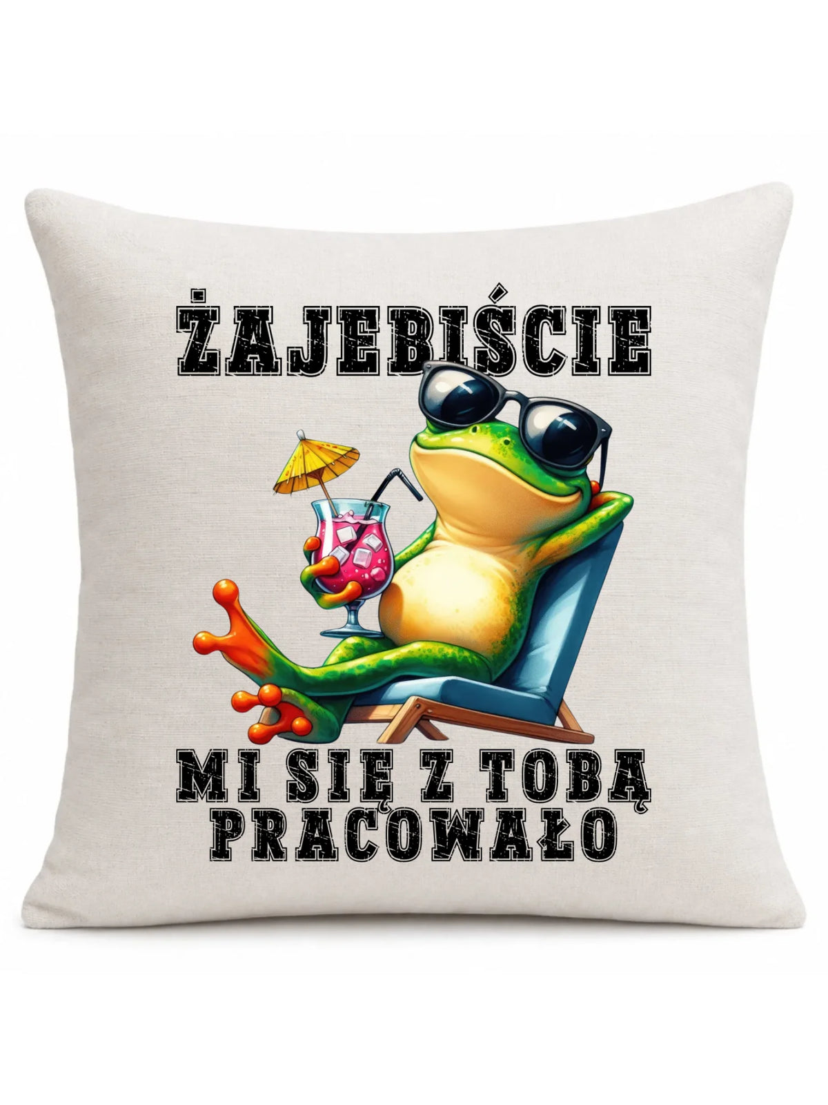 Beżowa poduszka lniana dla współpracownika - Żajebiście mi się z Tobą pracowało