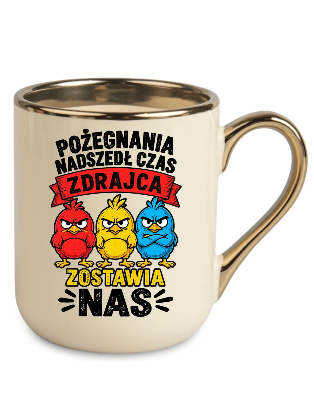 Kremowy kubek elegant ze złotym rantem i uchem dla współpracownika - Zdrajca zostawia nas
