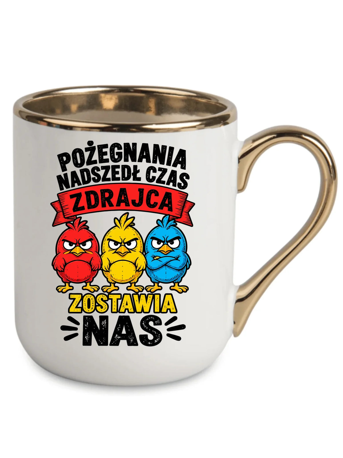 Biały kubek elegant ze złotym rantem i uchem dla współpracownika - Zdrajca zostawia nas