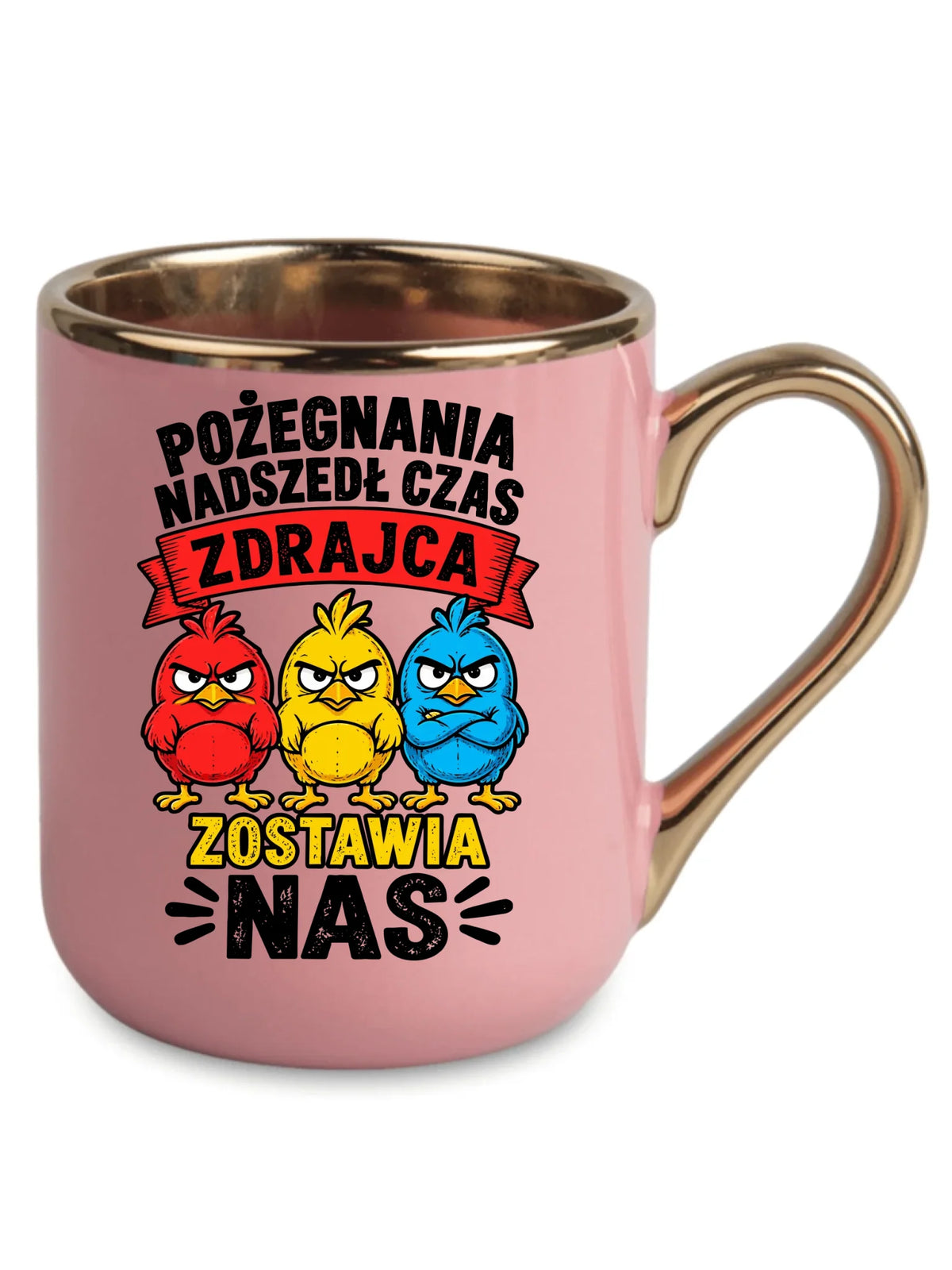 Różowy kubek elegant ze złotym rantem i uchem dla współpracownika - Zdrajca zostawia nas