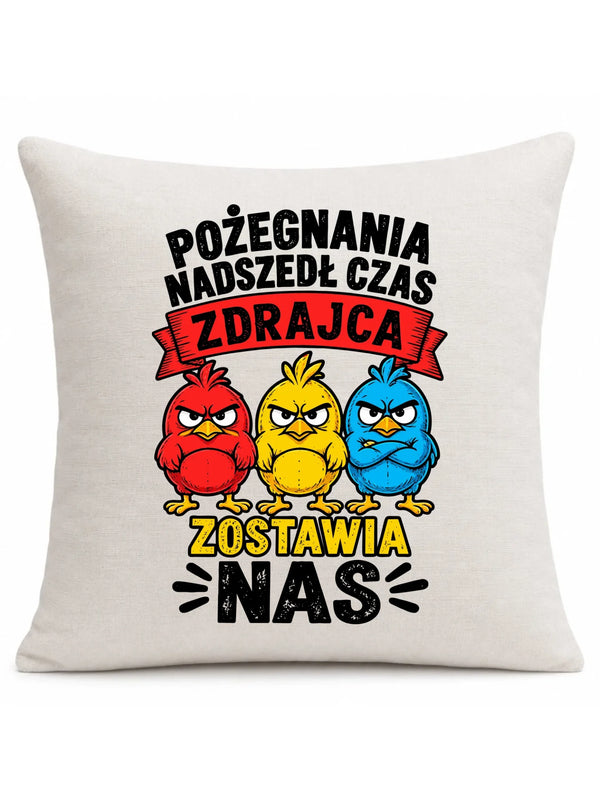 Beżowa poduszka lniana dla koleżanki z pracy - Zdrajca zostawia nas