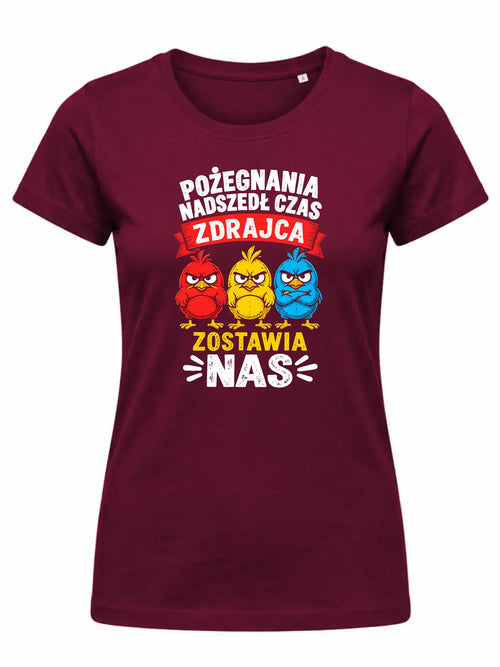 Bordowa koszulka damska dla współpracownika - Zdrajca zostawia nas