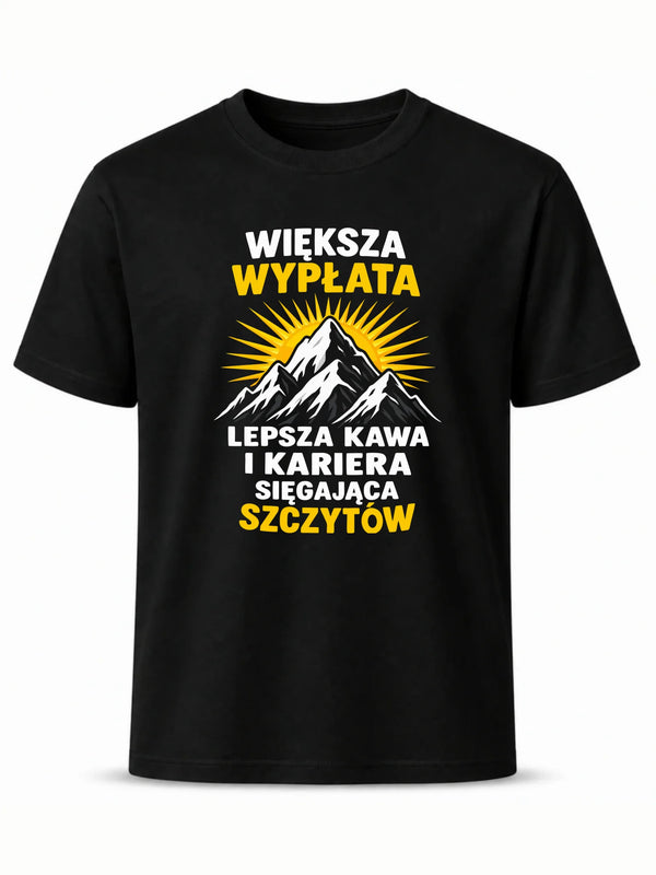 Czarna koszulka dla współpracownika - Większa wypłata, lepsza kawa