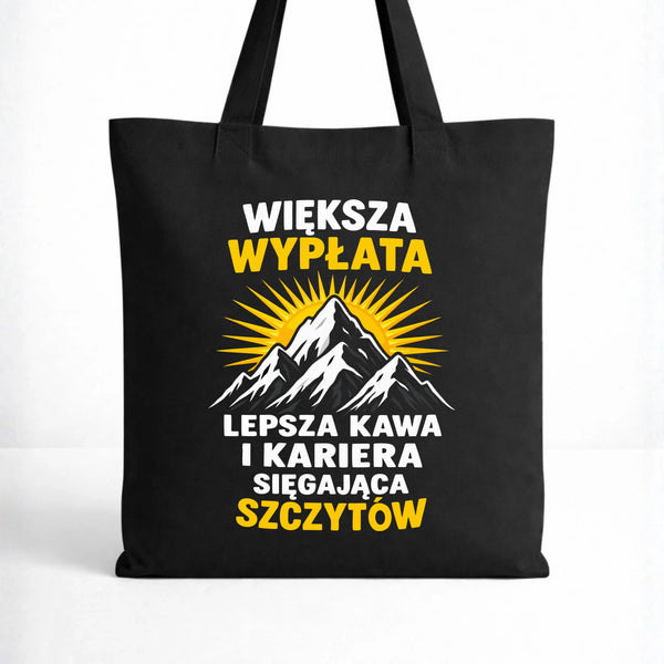 Czarna torba dla koleżanki z pracy - Większa wypłata, lepsza kawa