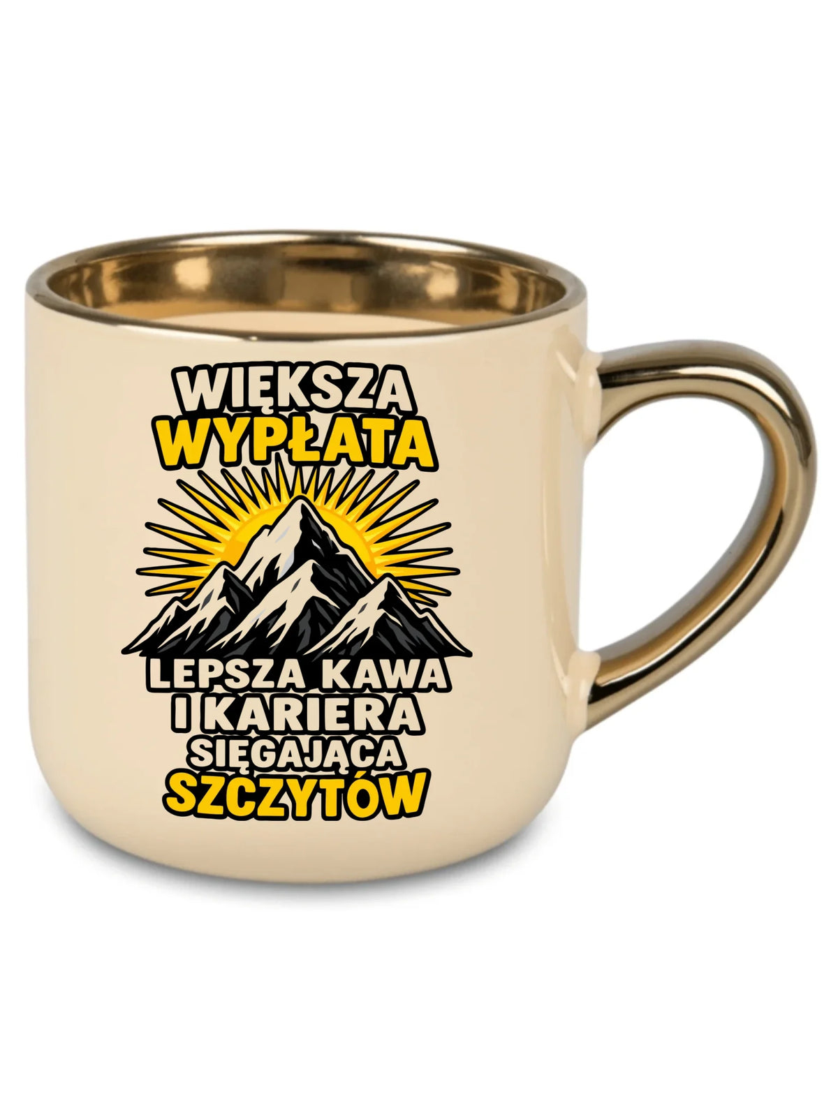 Kremowy kubek ze złotym rantem dla współpracownika - Większa wypłata, lepsza kawa
