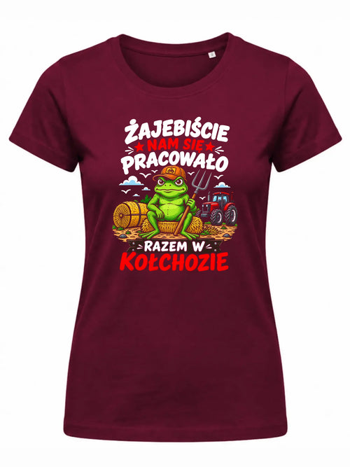 Burgundowa koszulka damska na pożegnanie w pracy - Razem w kołchozie