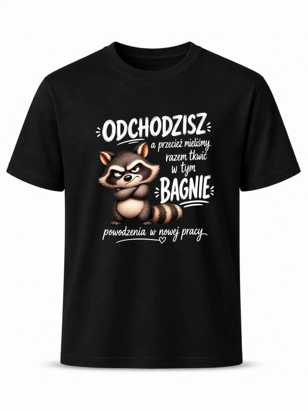 Koszulka na odejście z pracy - Razem w tym bagnie