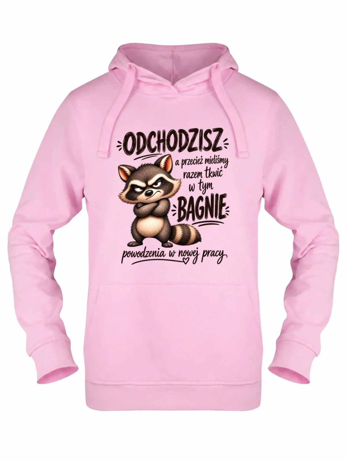 Bluza damska z kapturem na odejście z pracy - Razem w tym bagnie