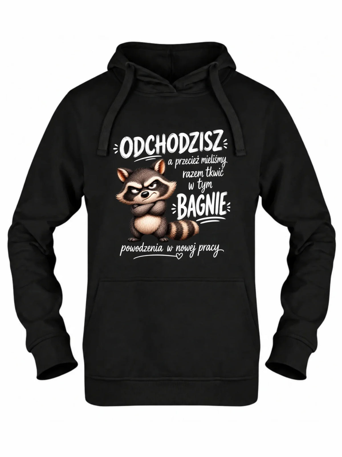 Bluza damska z kapturem na odejście z pracy - Razem w tym bagnie