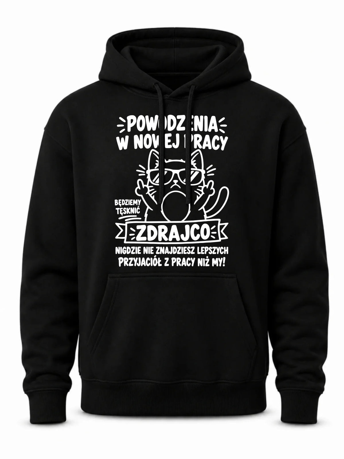 Bluza męska z kapturem na odejście z pracy - Powodzenia w nowej pracy, zdrajco!