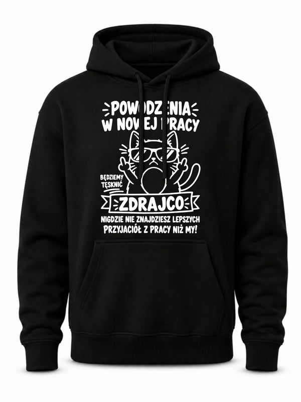 Bluza męska z kapturem na odejście z pracy - Powodzenia w nowej pracy, zdrajco!