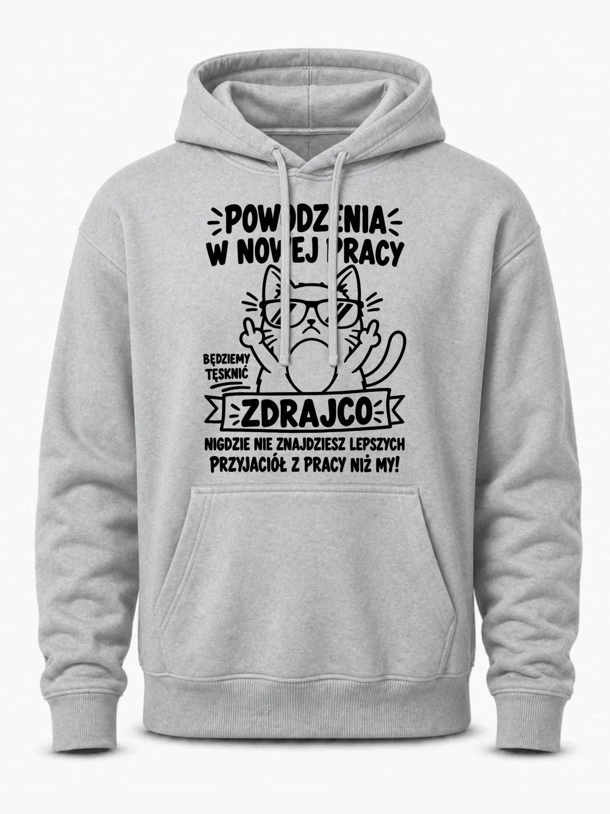 Bluza męska z kapturem na odejście z pracy - Powodzenia w nowej pracy, zdrajco!