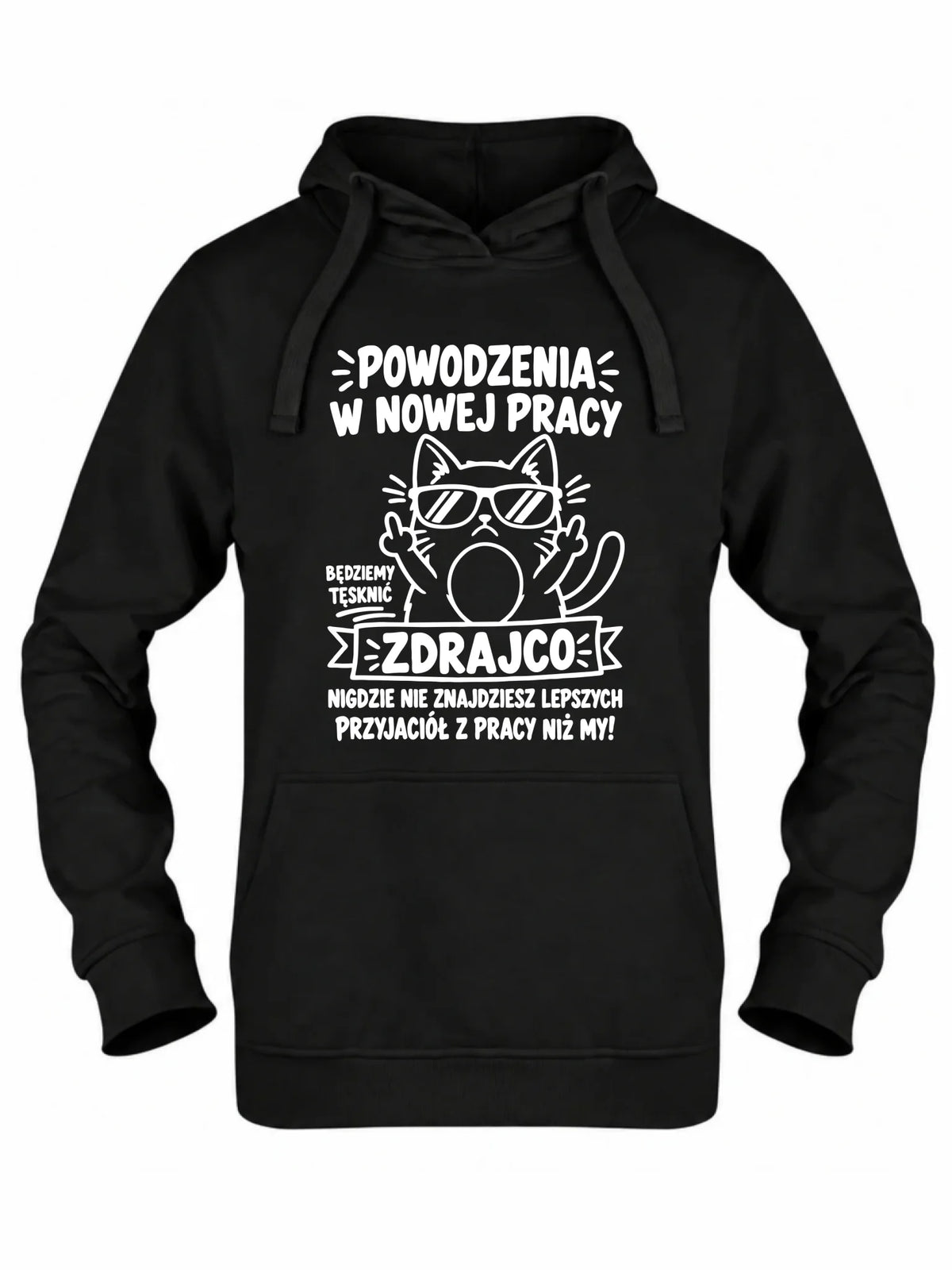 Bluza damska z kapturem na odejście z pracy - Powodzenia w nowej pracy, zdrajco!