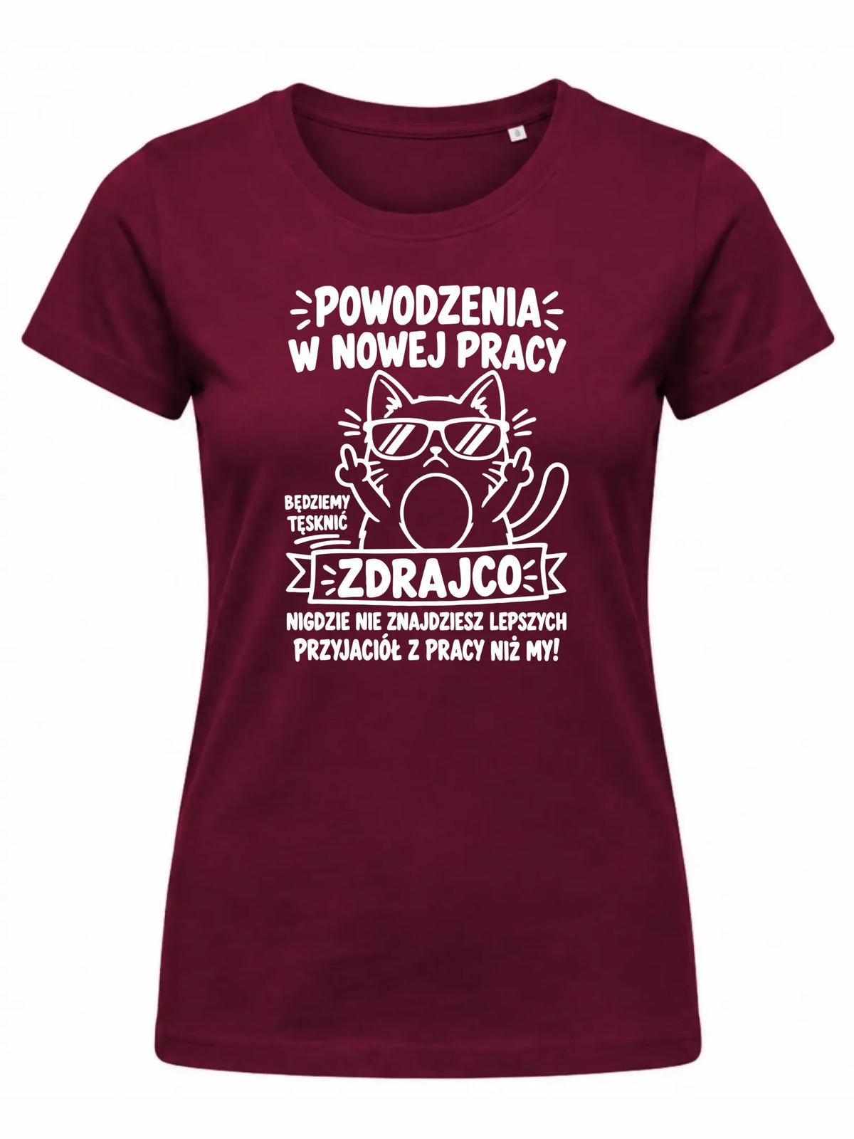 Koszulka damska na odejście z pracy - Powodzenia w nowej pracy, zdrajco!
