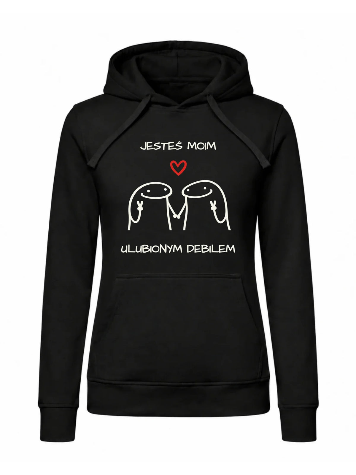 Bluza damska z kapturem - Jesteś moim ulubionym debilem W78