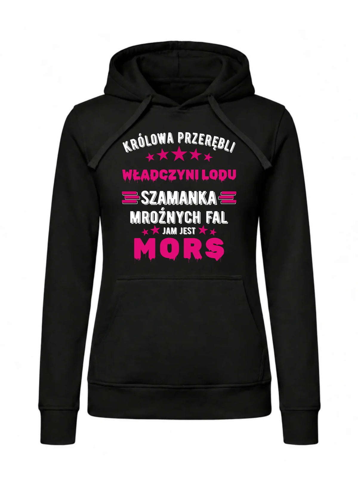 Bluza damska z kapturem - prezent dla morsa - Królowa przerębli Jam jest mors HM17