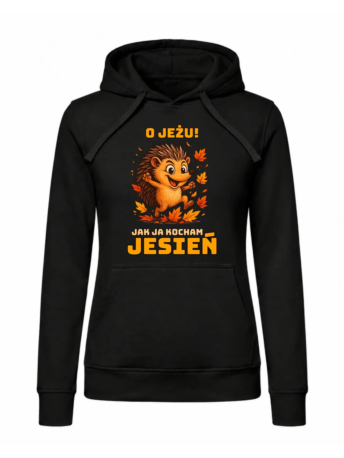 Bluza damska z kapturem jesienna - O JEŻU! Jak ja kocham jesień JS31