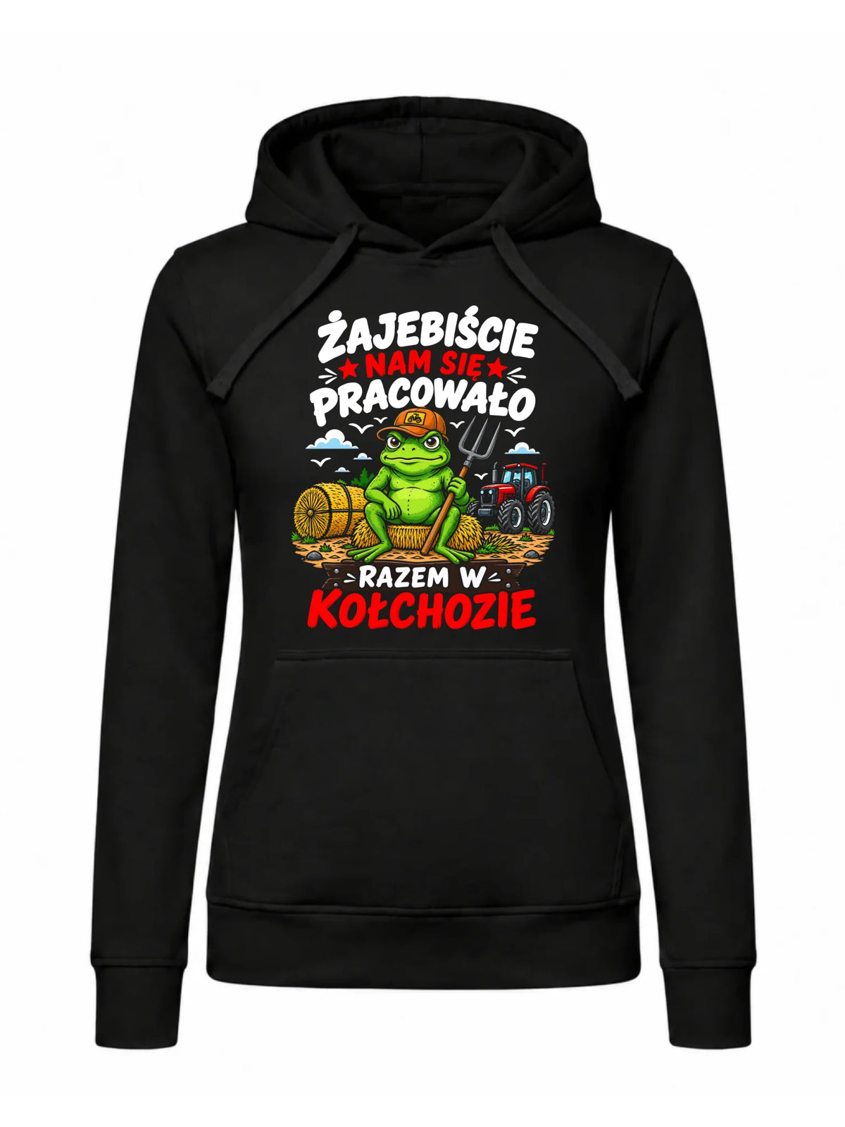 Bluza damska z kapturem na odejście z pracy - Razem w kołchozie