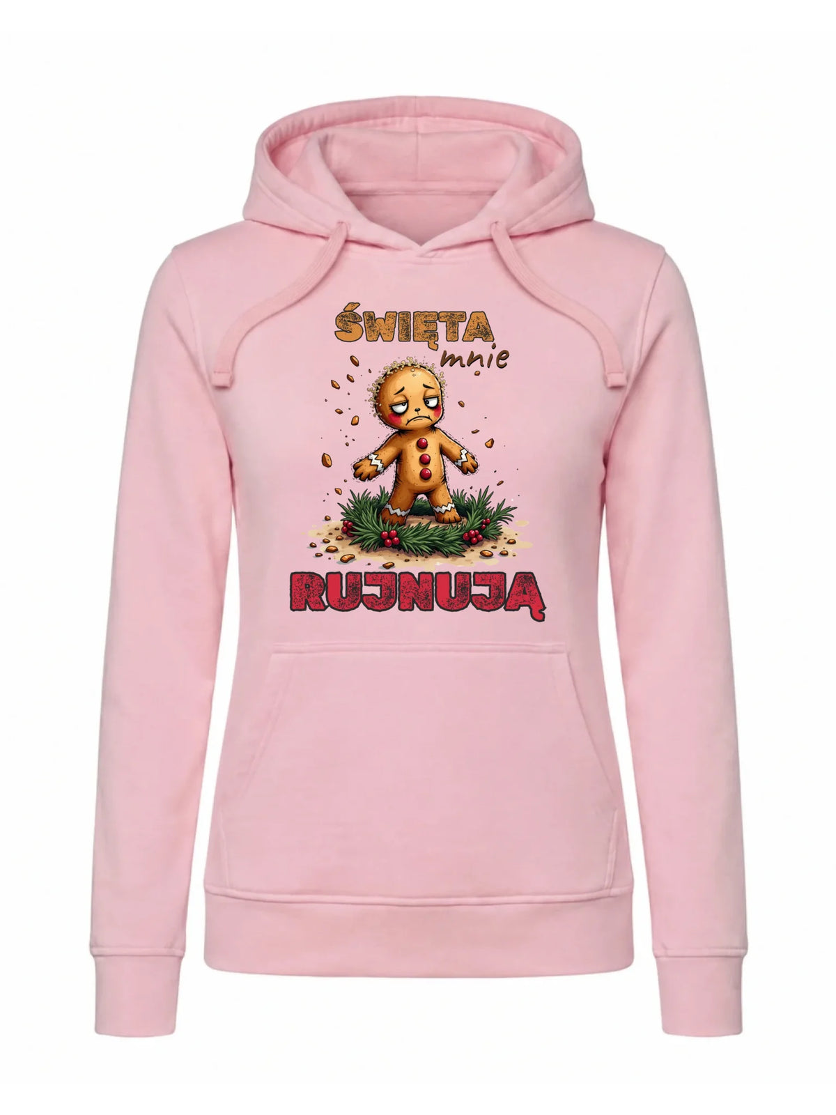 Bluza damska z kapturem świąteczna - Piernik Święta mnie rujnują BN143