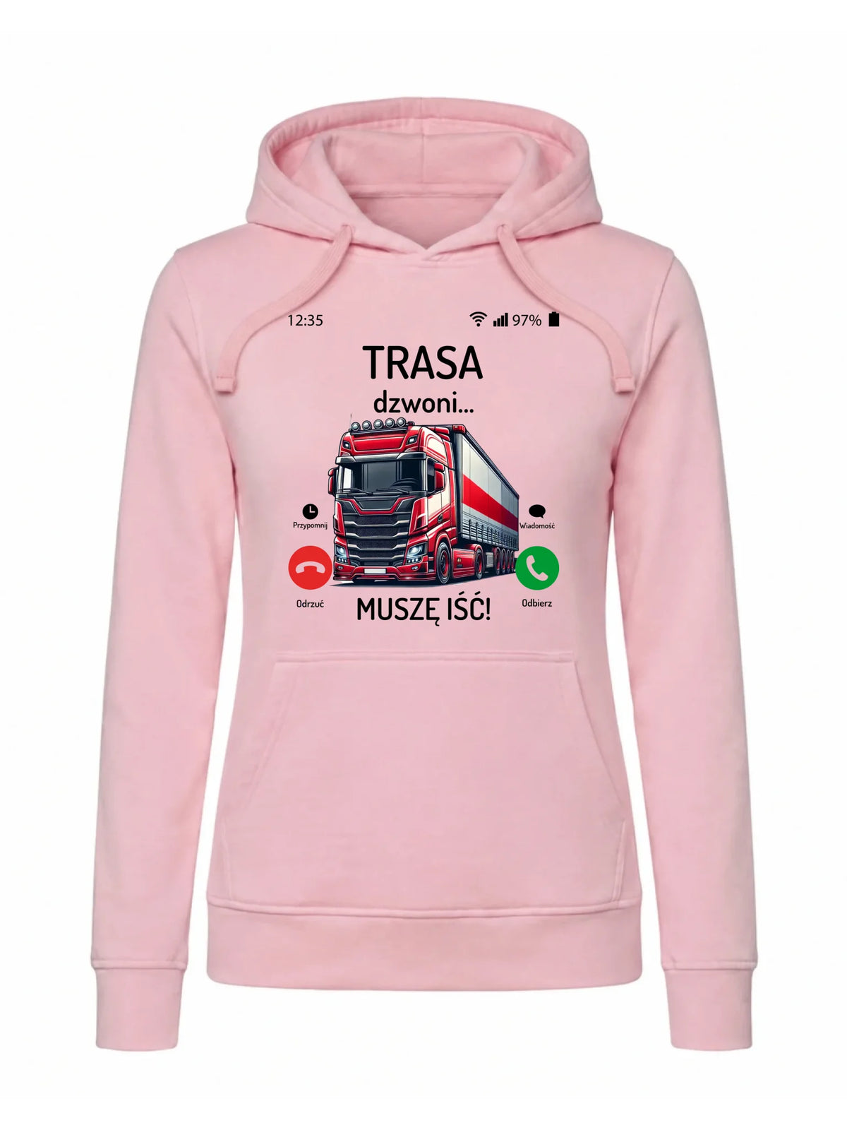 Bluza damska z kapturem dla zawodowego kierowcy - Trasa dzwoni muszę iść ZKT03