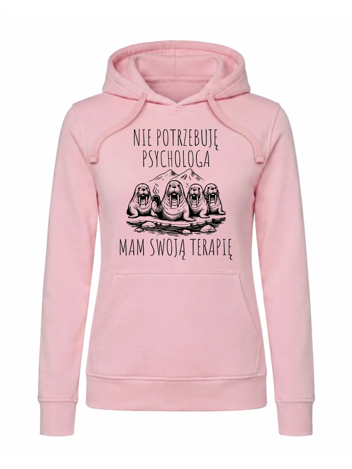 Bluza damska z kapturem - prezent dla morsa - Nie potrzebuję psychologa HM14