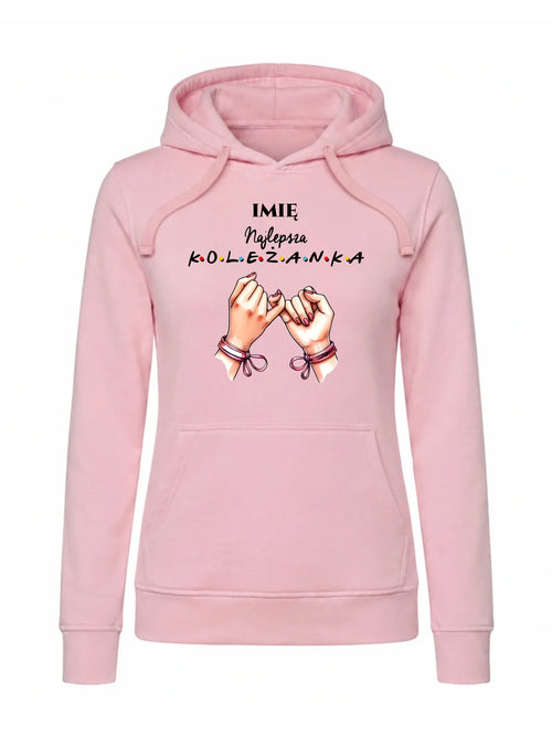 Bluza damska z kapturem - Najlepsza koleżanka - personalizowana DZ02